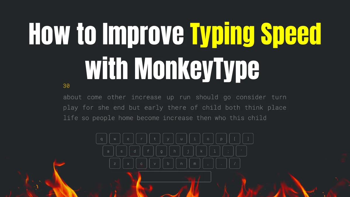 Improve Typing Speed with MonkeyType